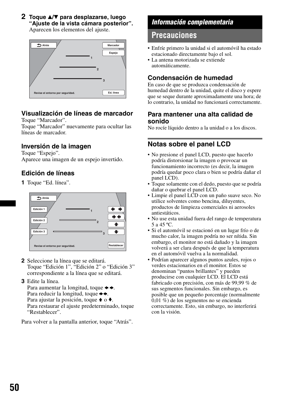 Información complementaria, Precauciones, Notas sobre el panel lcd | Visualización de líneas de marcador, Inversión de la imagen, Edición de líneas, Condensación de humedad, Para mantener una alta calidad de sonido | Sony XAV-60 User Manual | Page 168 / 180