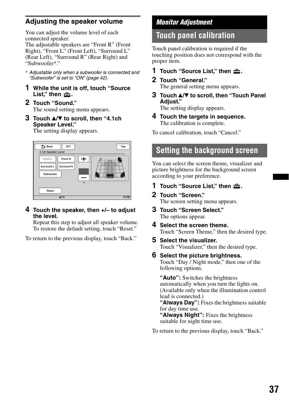 Adjusting the speaker volume, Monitor adjustment, Touch panel calibration | Setting the background screen | Sony XAV-60 User Manual | Page 37 / 180