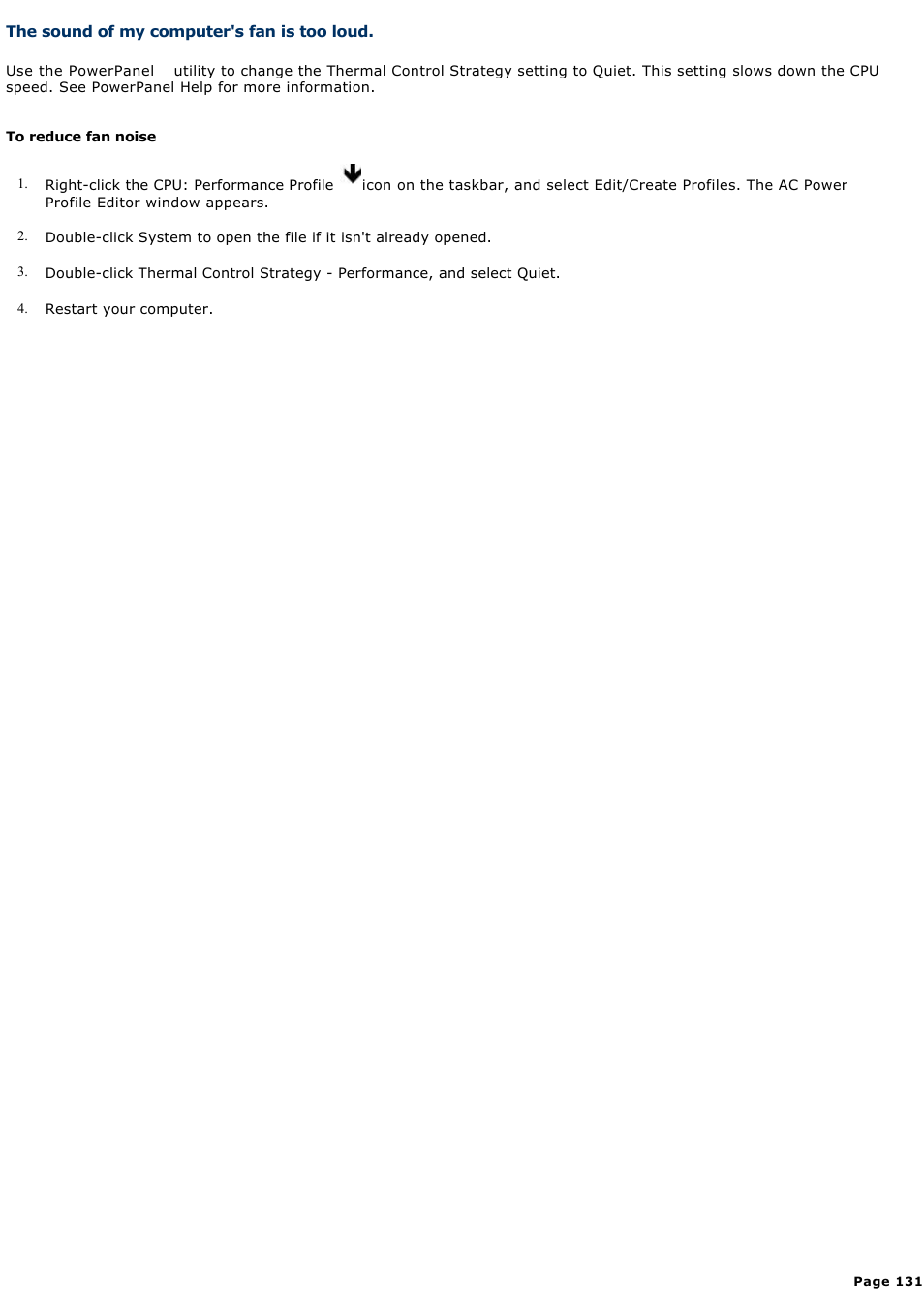 The sound of my computer's fan is too loud | Sony PCG-SRX87 User Manual | Page 131 / 177