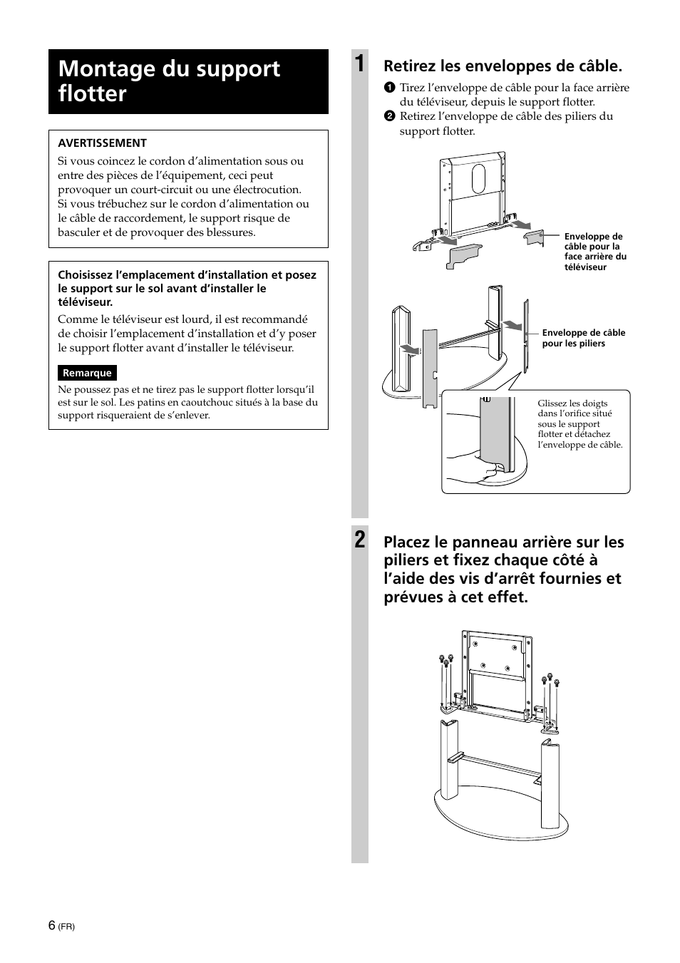 Montage du support flotter, Retirez les enveloppes de câble | Sony KDE-42XS955 User Manual | Page 16 / 36