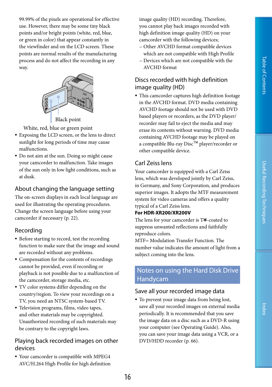 Notes on using the hard disk drive handycam, Eiss lens) (16), About changing the language setting | Recording, Playing back recorded images on other devices, Carl zeiss lens, Save all your recorded image data | Sony HDR-XR200V User Manual | Page 16 / 133