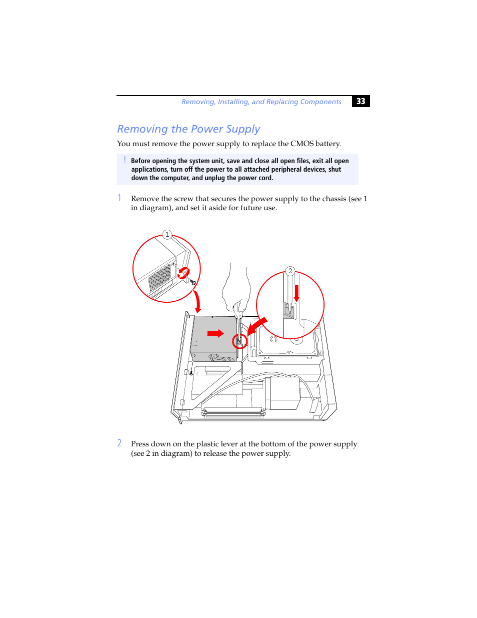 Removing the power supply, Remove the power supply (see 1 in diagram and, Removing the | Power supply | Sony PCV-LX920 User Manual | Page 45 / 94