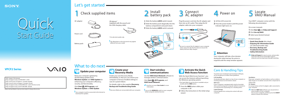 What to do next let’s get started, Install battery pack, Connect ac adapter | Power on, Locate vaio manual, Check supplied items, Care & handling tips, Vpcf2 series, Attention, Activate the quick web access function | Sony VPCF22BFX User Manual | Page 2 / 2