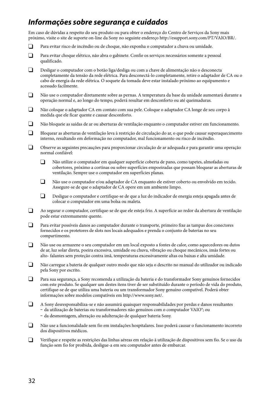 Informações sobre segurança e cuidados | Sony VAIO VPCSA Series User Manual | Page 32 / 44