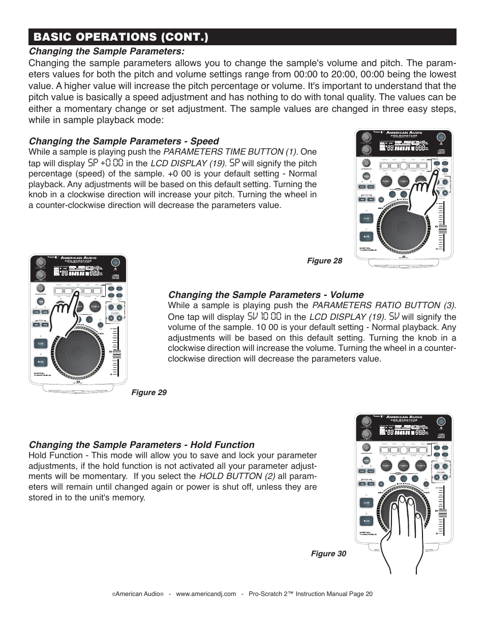 Basic operations (cont.), Changing the sample parameters - speed, Sp +0 00 | Changing the sample parameters - hold function, Changing the sample parameters - volume, Sv 10 00, Off on, On/off, American audio | American Audio Pro-Scratch 2 User Manual | Page 20 / 36