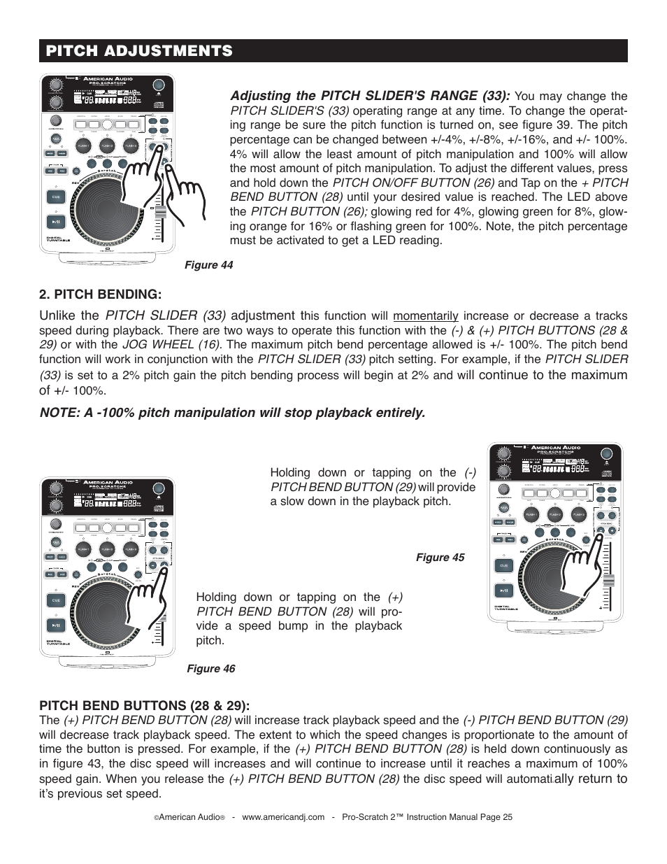 Pitch adjustments, Ll continue to the maximum of, Pitch bend buttons (28 & 29) | Ally return to, Adjusting the pitch slider's range (33), It’s previous set speed, Figure 44, Figure 46 figure 45, Off on, On/off | American Audio Pro-Scratch 2 User Manual | Page 25 / 36