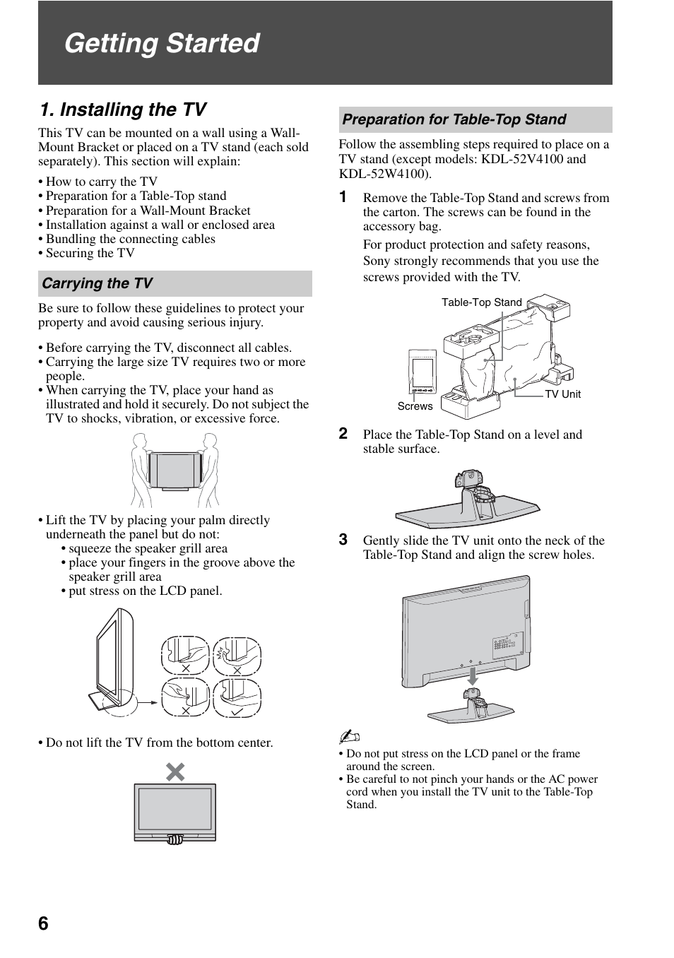 Getting started, Installing the tv, Carrying the tv | Preparation for table-top stand, Carrying the tv preparation for table-top stand | Sony KDL-46W4150 User Manual | Page 6 / 48