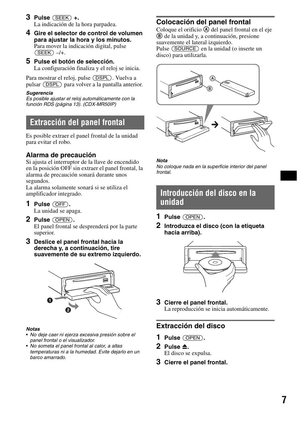 Extracción del panel frontal, Colocación del panel frontal, Introducción del disco en la unidad | Extracción del disco | Sony CDX-M30 User Manual | Page 57 / 148