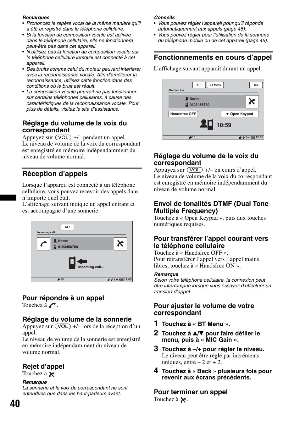 Réception d’appels, Fonctionnements en cours d’appel, Réglage du volume de la voix du correspondant | Pour répondre à un appel, Réglage du volume de la sonnerie, Rejet d’appel, Pour ajuster le volume de votre correspondant, Pour terminer un appel | Sony XAV-70BT User Manual | Page 110 / 220