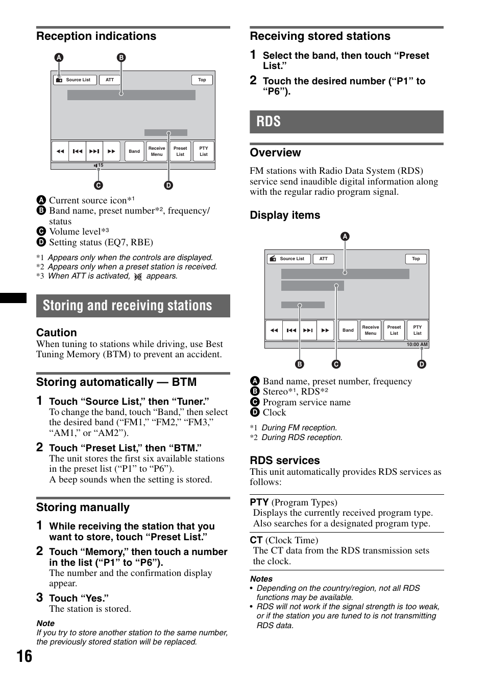 Reception indications, Storing and receiving stations, Storing automatically - btm | Storing manually, Receiving stored stations, Overview, Storing automatically — btm, Caution, Display items, Rds services | Sony XAV-622 User Manual | Page 16 / 228