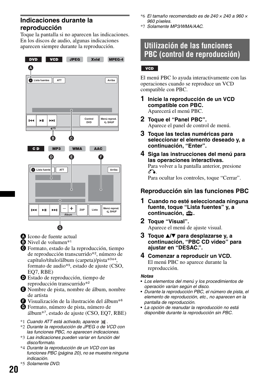 Indicaciones durante la reproducción, Reproducción sin las funciones pbc | Sony XAV-622 User Manual | Page 168 / 228