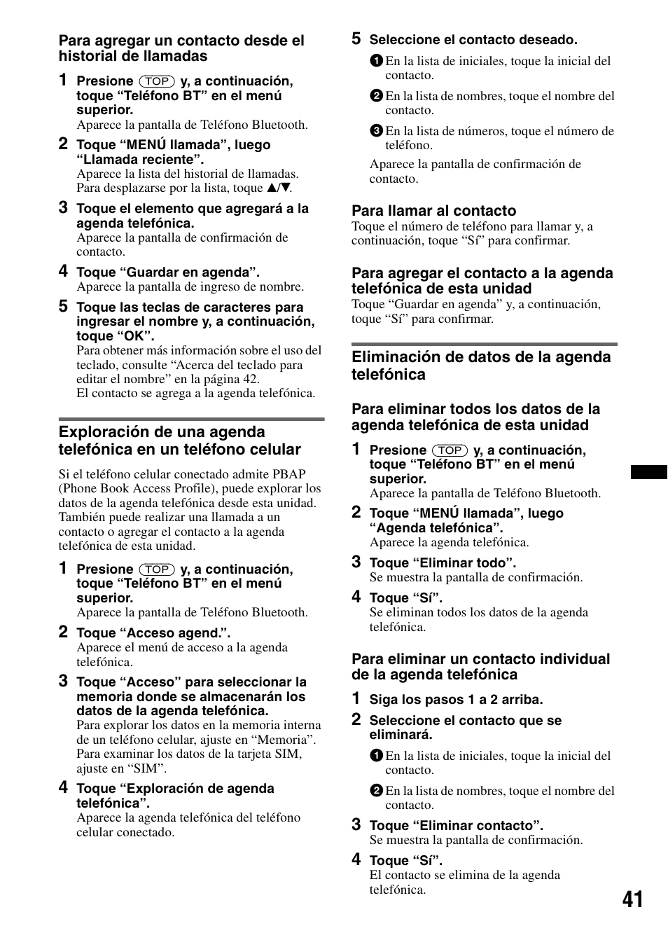 Eliminación de datos de la agenda telefónica | Sony XAV-622 User Manual | Page 189 / 228