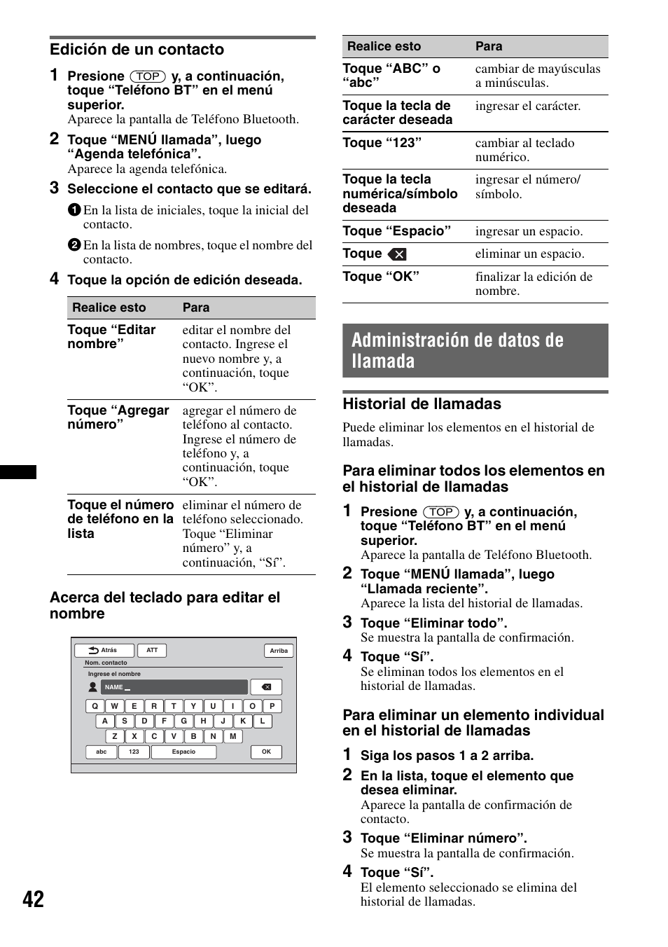 Edición de un contacto, Administración de datos de llamada, Historial de llamadas | Acerca del teclado para editar el nombre | Sony XAV-622 User Manual | Page 190 / 228