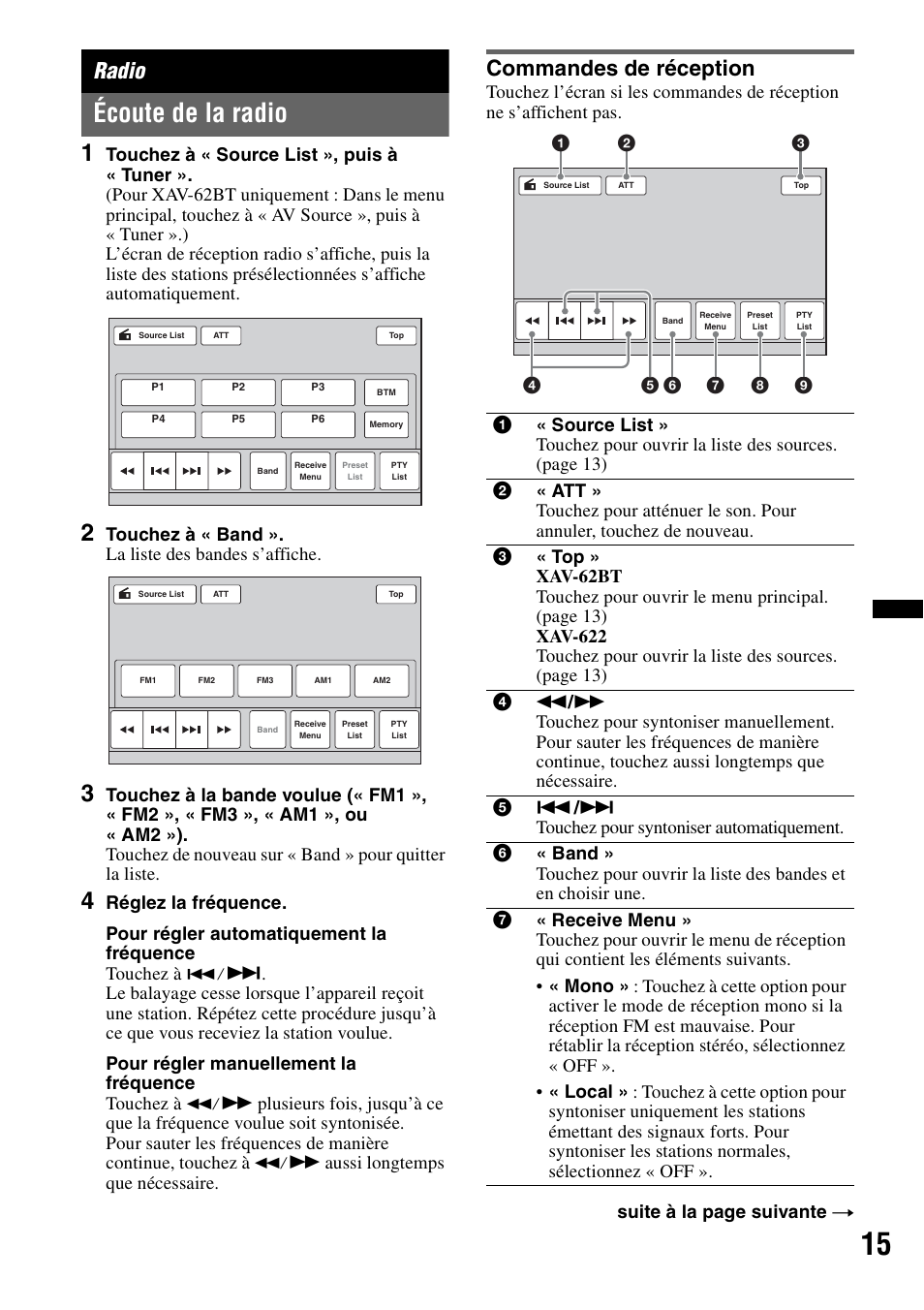 Radio, Écoute de la radio, Commandes de réception | Touchez à « band ». la liste des bandes s’affiche, M aussi longtemps que nécessaire, Suite à la page suivante t | Sony XAV-622 User Manual | Page 87 / 228