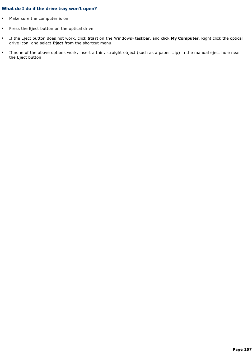 What do i do if the drive tray won't open | Sony VGN-A190 User Manual | Page 257 / 315