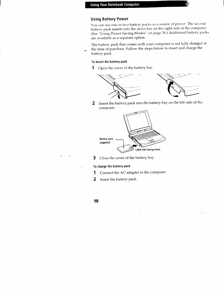 Using battery power, To insert the battery pack, To charge the battery pack | Sony PCG-717 User Manual | Page 19 / 154