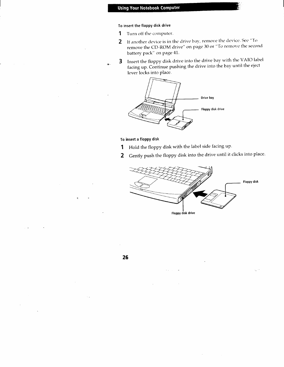 To insert the floppy disk drive, To insert a floppy disk, Using the floppy disk drive | Sony PCG-717 User Manual | Page 29 / 154