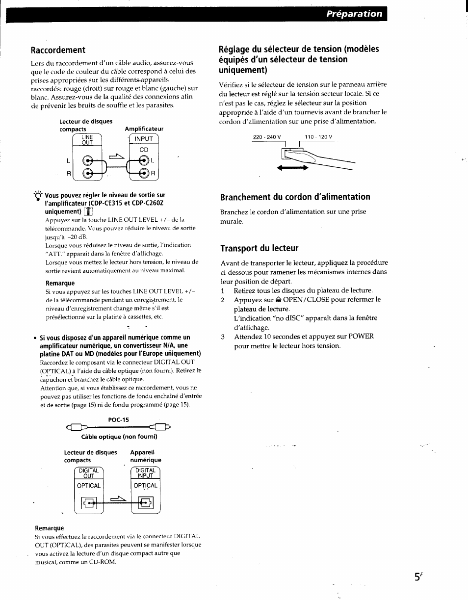 Raccordement, Remarque, Branchement du cordon d'alimentation | Transport du lecteur, Préparation, Cj b | Sony CDP-CE215 User Manual | Page 23 / 91