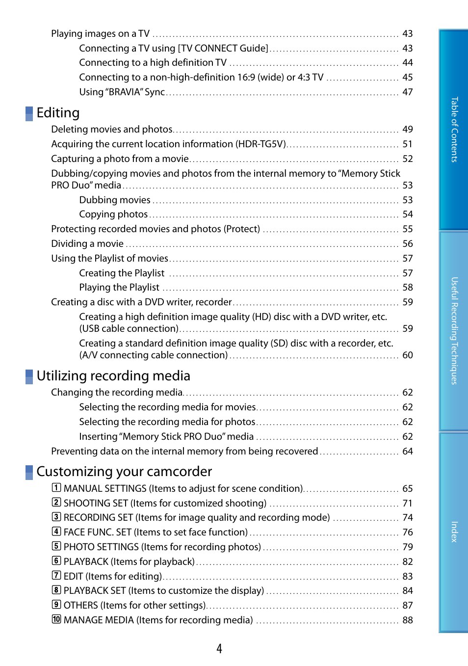 Editing, Utilizing recording media, Customizing your camcorder | Sony HDR-TG5 User Manual | Page 4 / 123