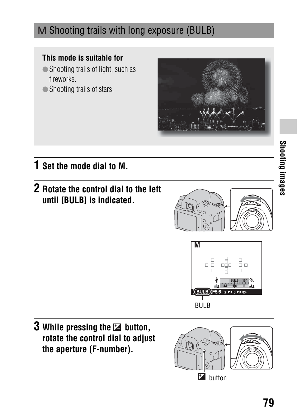 Shooting trails with long exposure (bulb) | Sony DSLR-A580L User Manual | Page 79 / 199