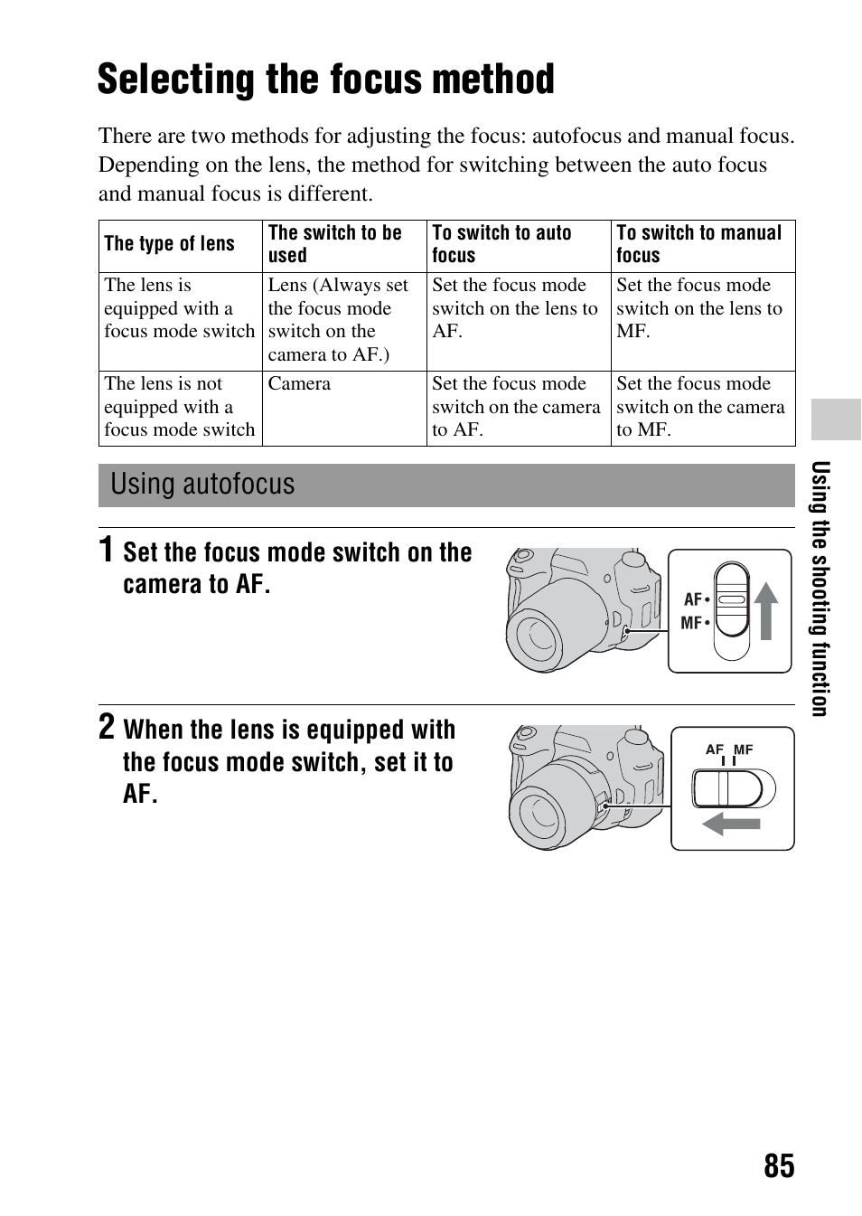 Using the shooting function, Selecting the focus method, Using autofocus | Switch (85 | Sony DSLR-A580L User Manual | Page 85 / 199