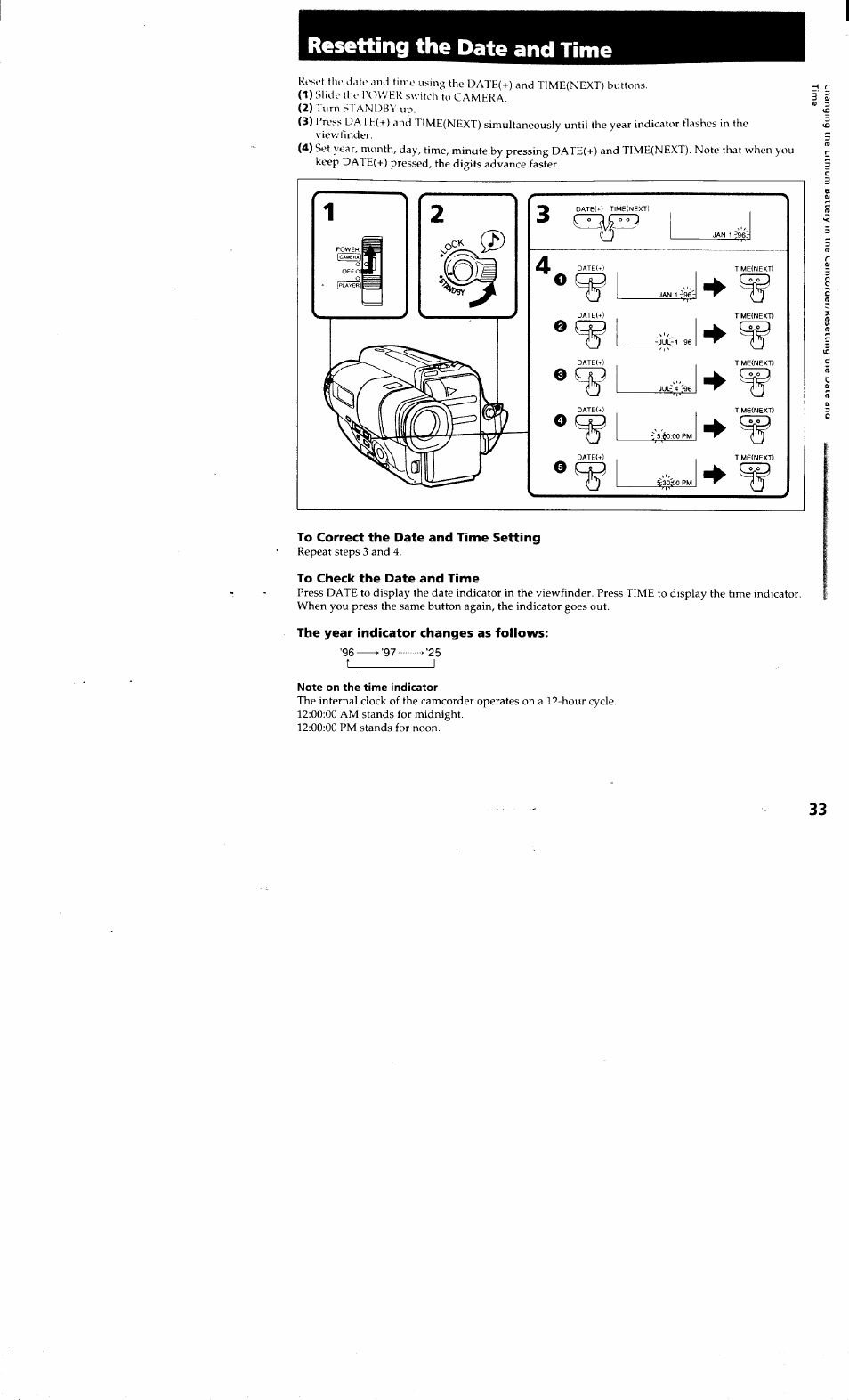 To correct the date and time setting, To check the date and time, The year indicator changes as follows | Note on the time indicator, Resetting the date and time | Sony CCD-TR514 User Manual | Page 33 / 56
