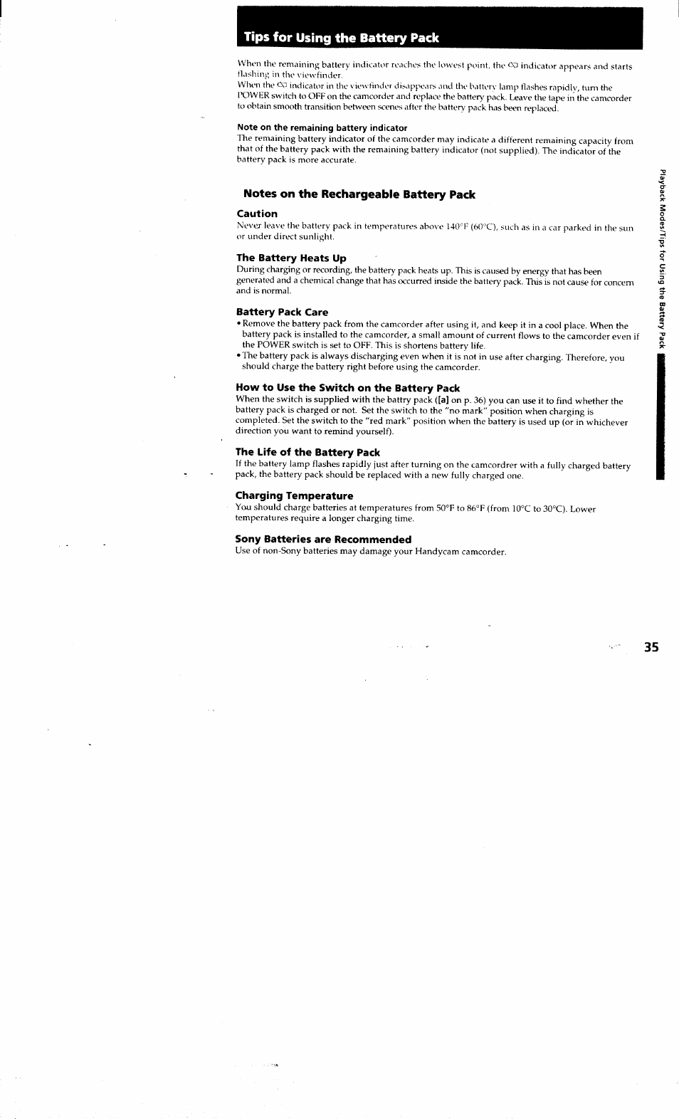 Note on the remaining battery indicator, Notes on the rechargeable battery pack, Caution | The battery heats up, Battery pack care, How to use the switch on the battery pack, The life of the battery pack, Charging temperature, Sony batteries are recommended, Tips for using the battery pack | Sony CCD-TR514 User Manual | Page 35 / 56