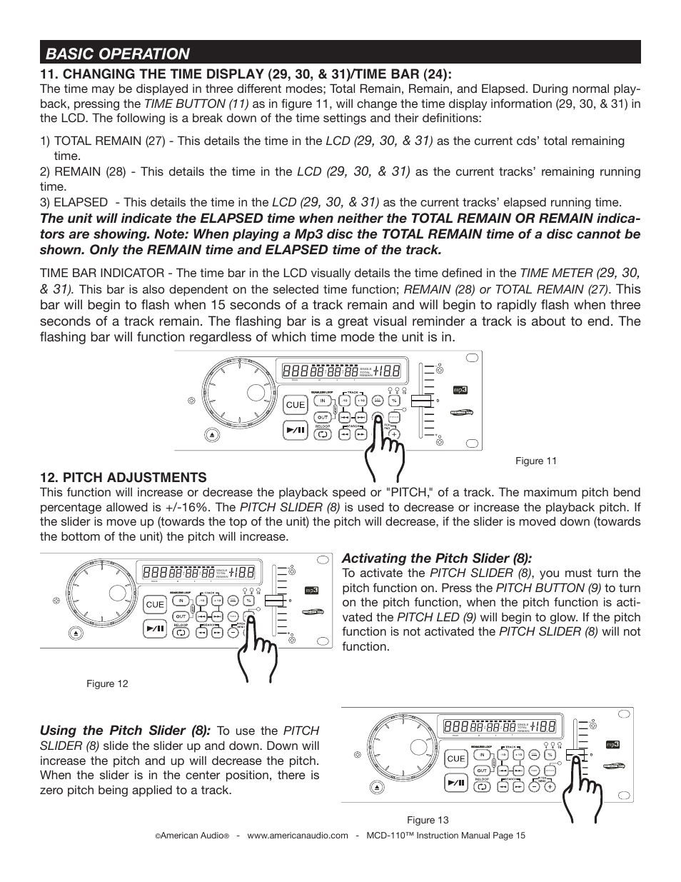 Basic operation, Activating the pitch slider (8), Pitch adjustments | Using the pitch slider (8), As the current tracks’ elapsed running time | American Audio MCD-110 User Manual | Page 15 / 22