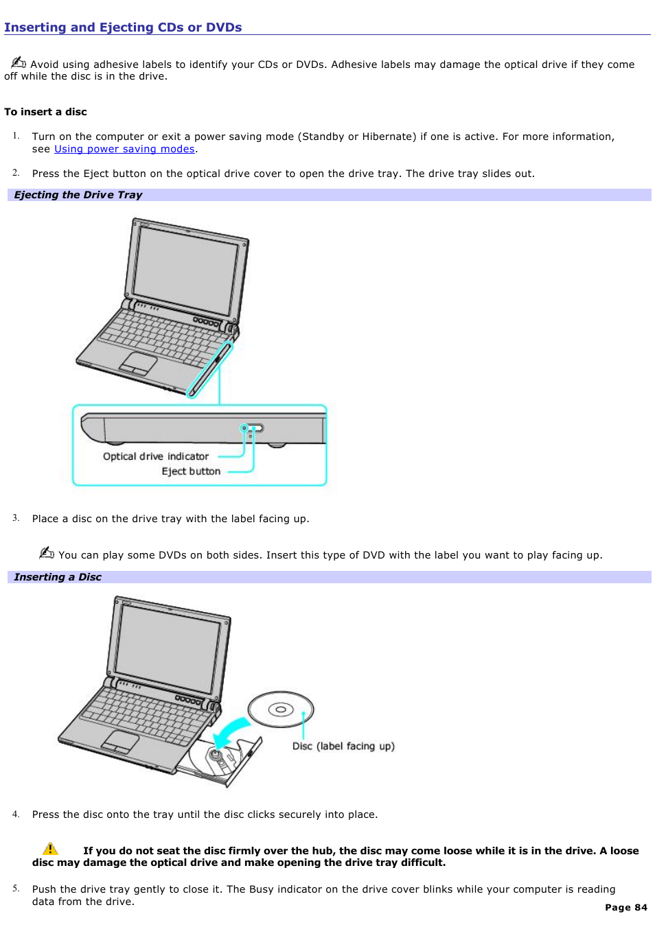 Inserting and ejecting cds or dvds | Sony VGN-T270P User Manual | Page 84 / 220