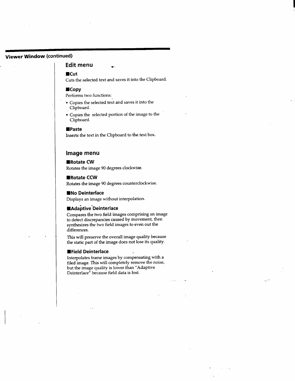 Viewer window (continued), Edit menu, Copy | Paste, Image menu, Rotate cw, Rotate ccw, No deinterface, Adaptive deinterlace, Field deinterlace | Sony DVBK-2000 User Manual | Page 85 / 87