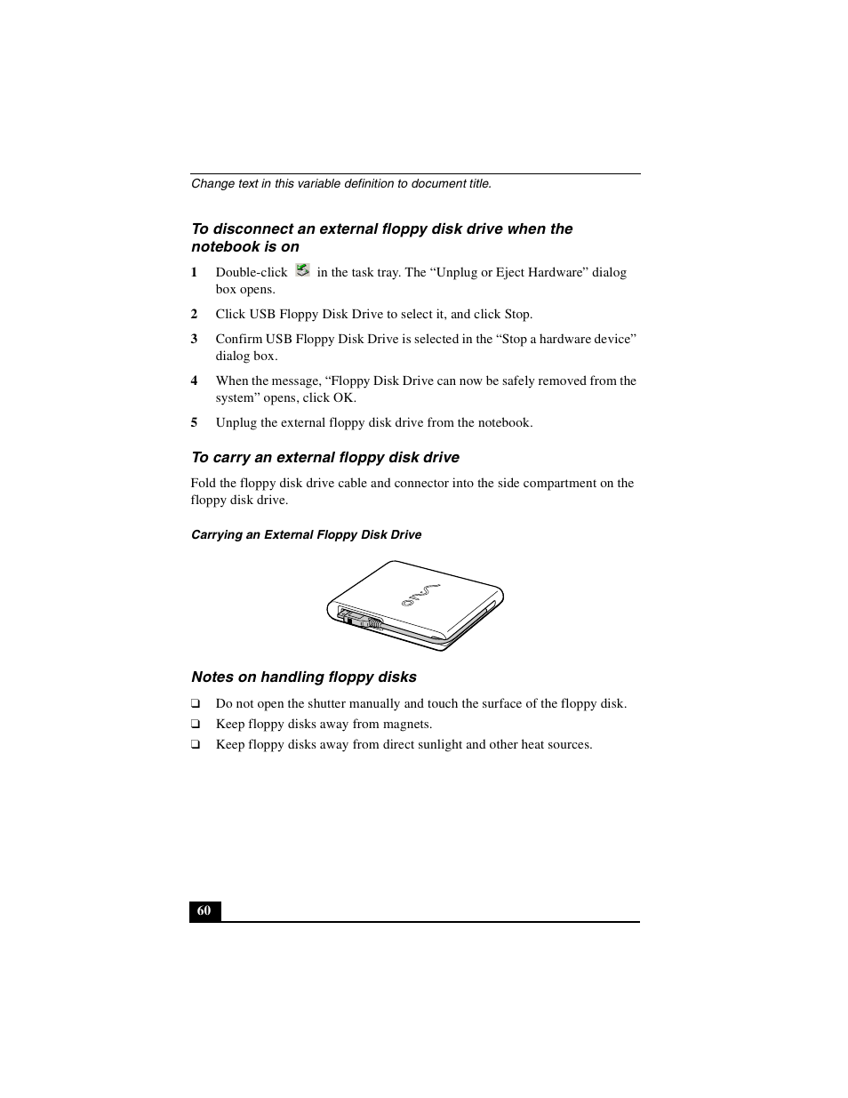 To carry an external floppy disk drive, Notes on handling floppy disks | Sony PCG-GRX500K User Manual | Page 60 / 233