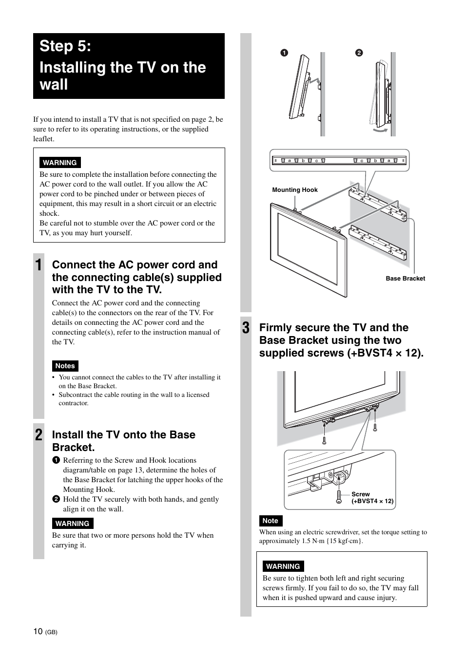 Step 5: installing the tv on the wall, Install the tv onto the base bracket | Sony KDL-40W3000 User Manual | Page 10 / 204