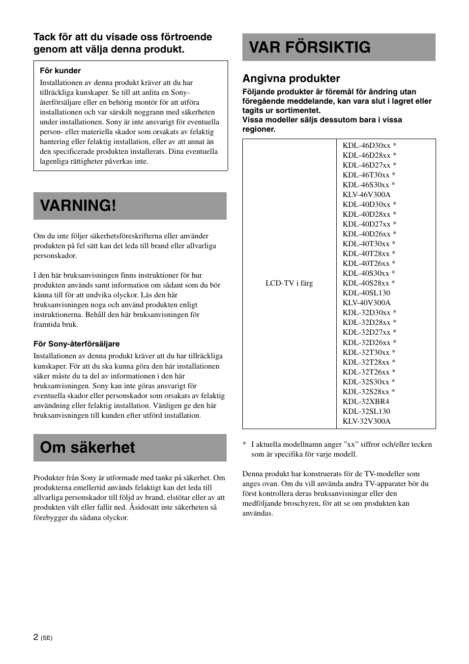 Varning, Om säkerhet, Var försiktig | Varning! om säkerhet var försiktig, Angivna produkter | Sony KDL-40W3000 User Manual | Page 100 / 204