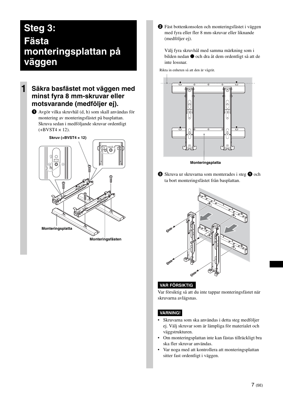 Steg 3: fästa monteringsplattan på väggen, Steg 3: fästa monteringsplattan på väggen 1 | Sony KDL-40W3000 User Manual | Page 105 / 204