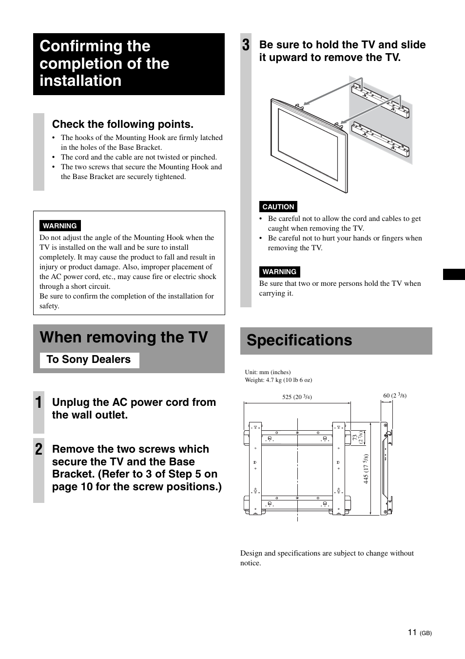 Confirming the completion of the installation, When removing the tv, Specifications | When removing the tv 1, Check the following points, Unplug the ac power cord from the wall outlet | Sony KDL-40W3000 User Manual | Page 11 / 204