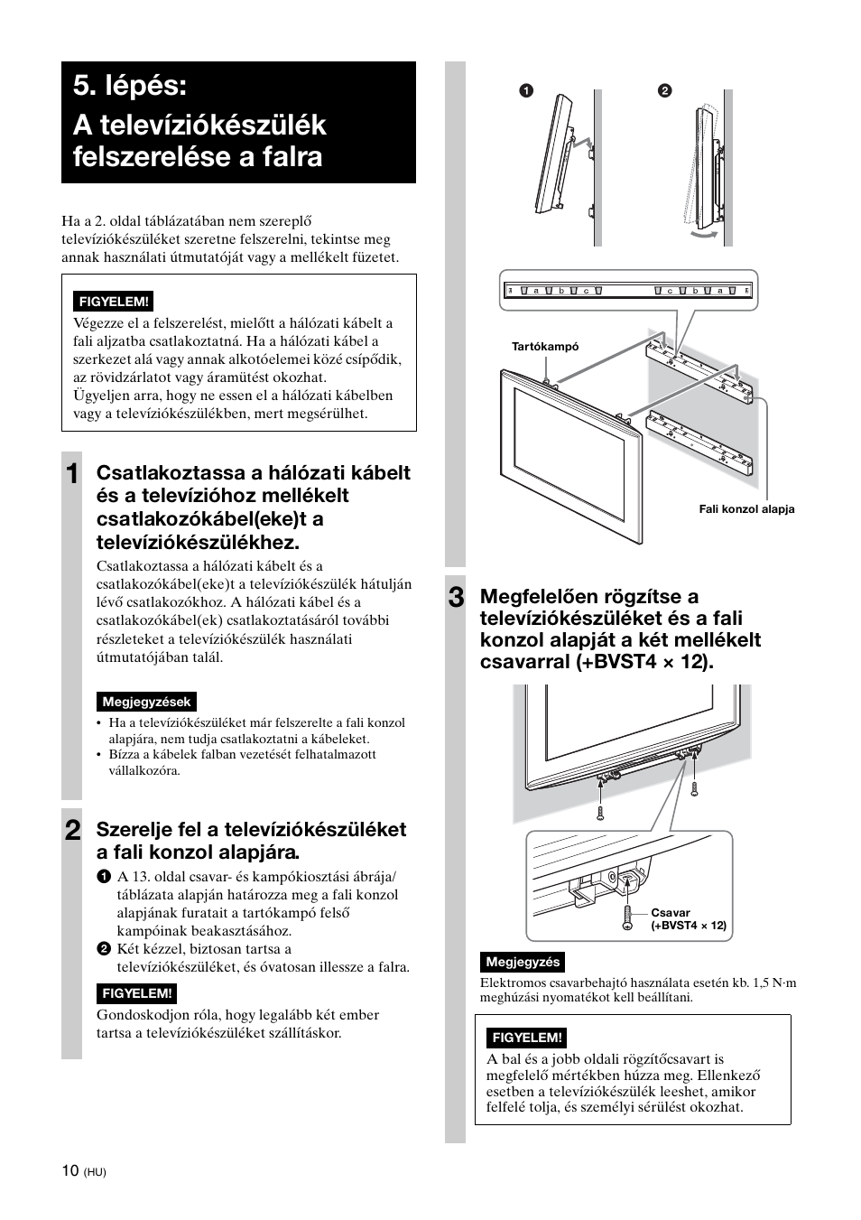 Lépés: a televíziókészülék felszerelése a falra | Sony KDL-40W3000 User Manual | Page 132 / 204