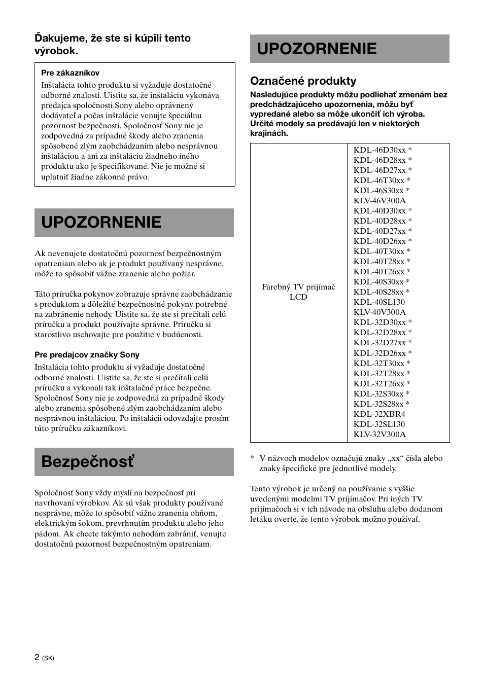 Upozornenie, Bezpečnosť, Upozornenie bezpečnosť upozornenie | Označené produkty | Sony KDL-40W3000 User Manual | Page 148 / 204