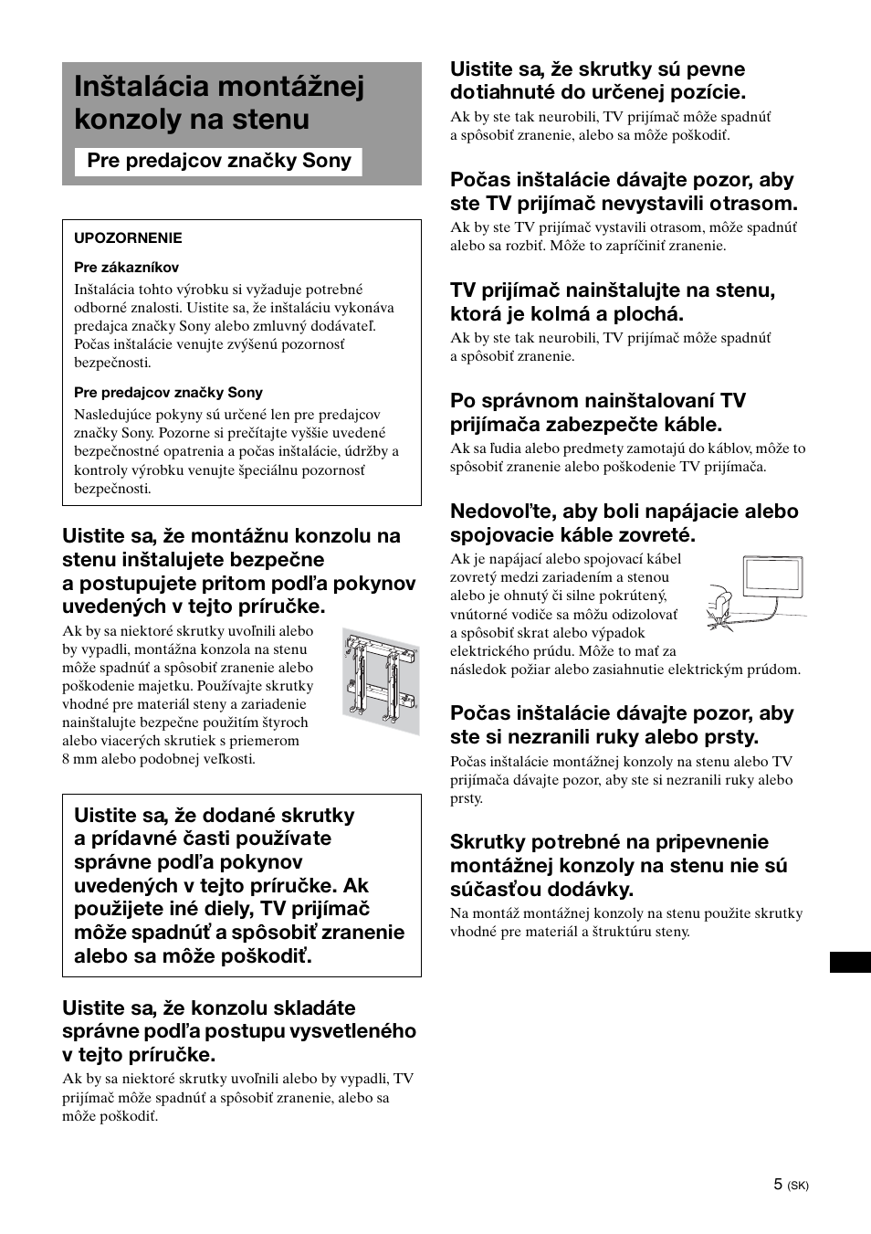 Inštalácia montážnej konzoly na stenu | Sony KDL-40W3000 User Manual | Page 151 / 204