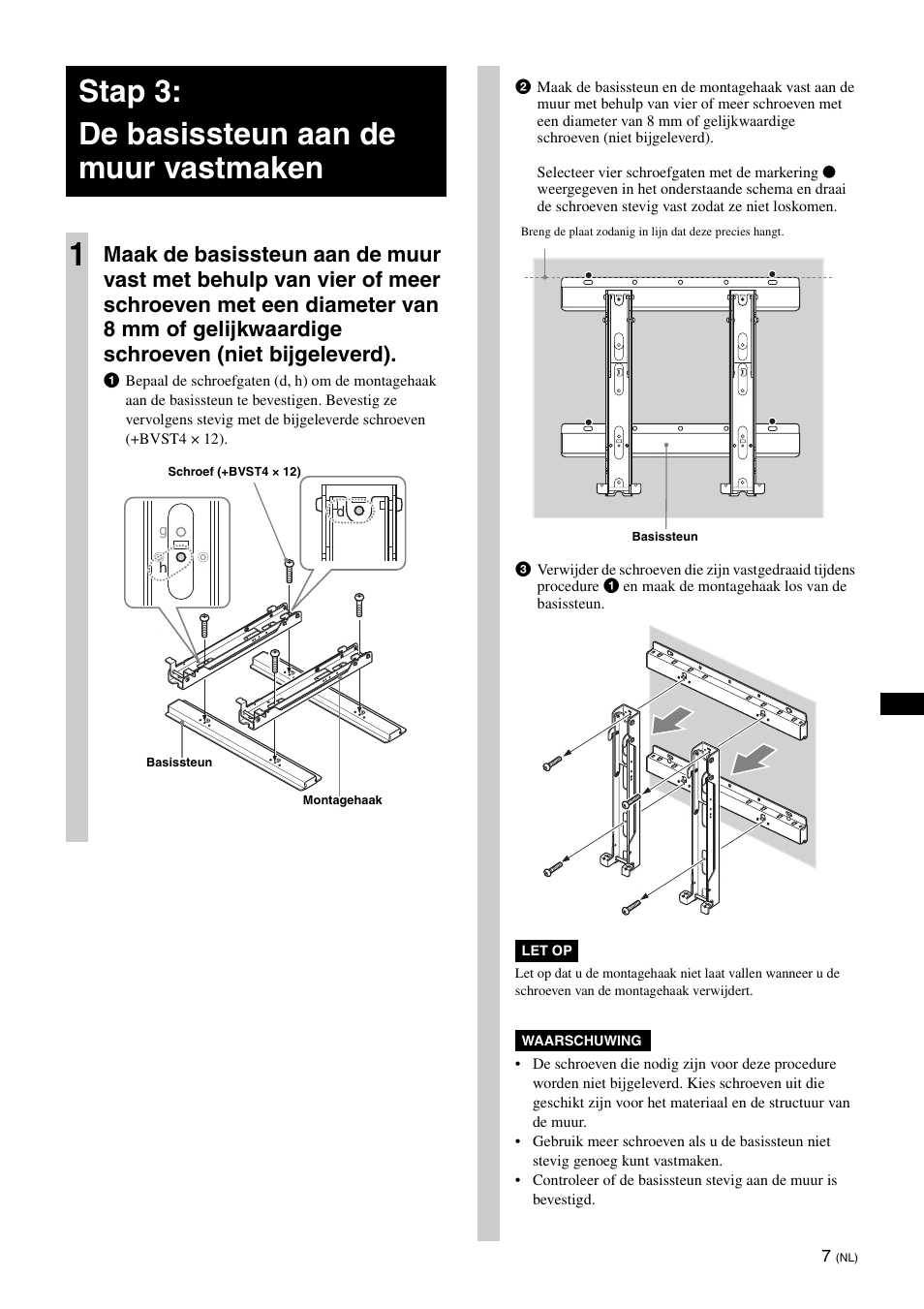 Stap 3: de basissteun aan de muur vastmaken, Stap 3: de basissteun aan de muur vastmaken 1 | Sony KDL-40W3000 User Manual | Page 57 / 204