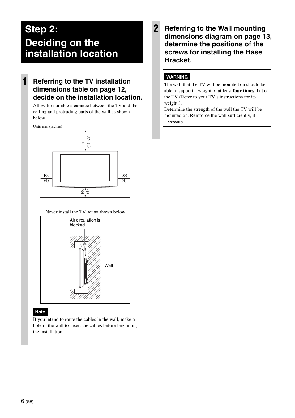 Step 2: deciding on the installation location, Step 2: deciding on the installation location 1 | Sony KDL-40W3000 User Manual | Page 6 / 204