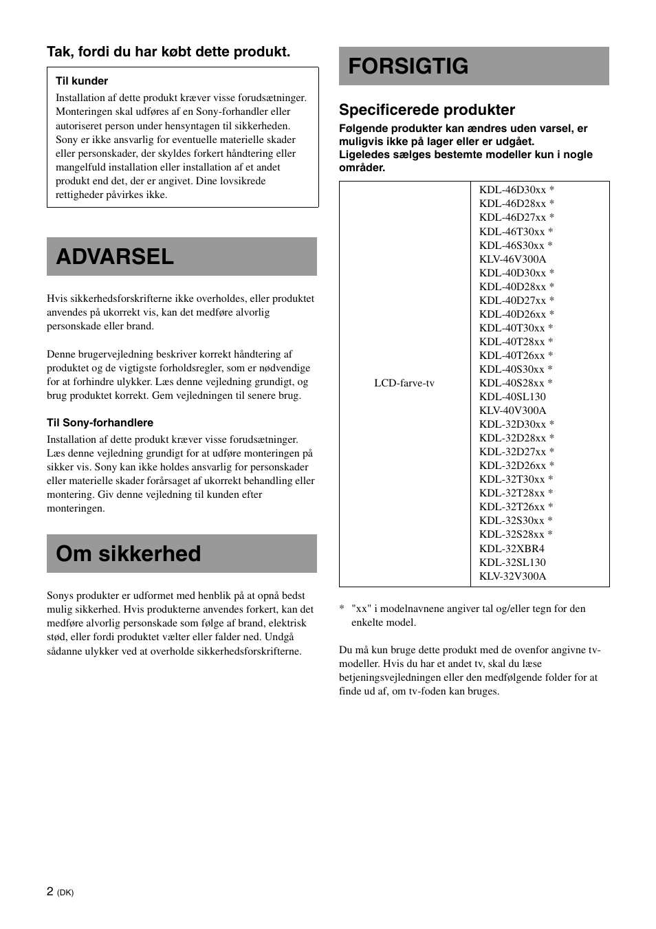 Advarsel, Om sikkerhed, Forsigtig | Advarsel om sikkerhed forsigtig, Specificerede produkter | Sony KDL-40W3000 User Manual | Page 88 / 204