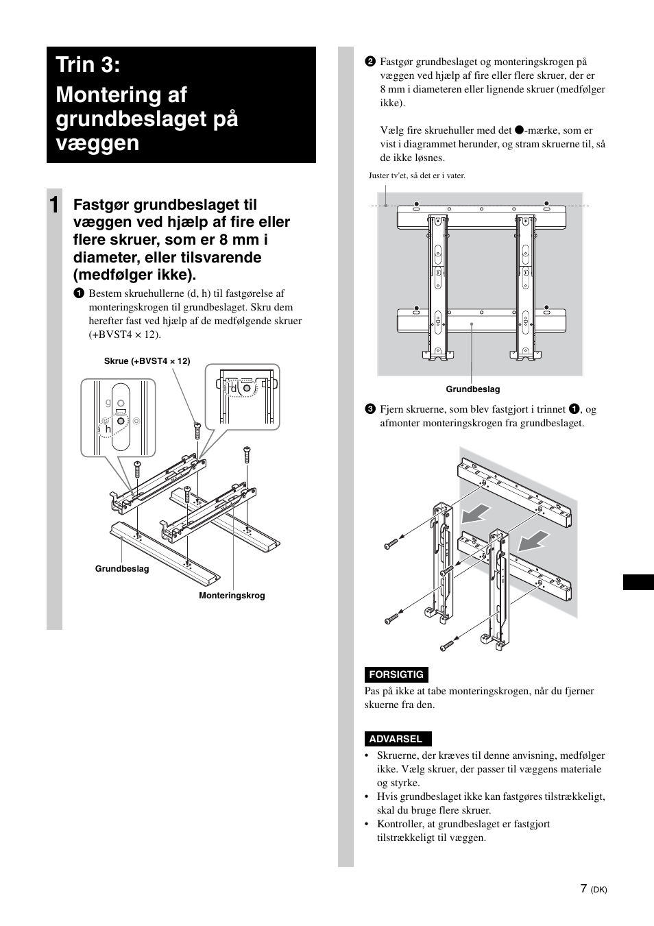 Trin 3: montering af grundbeslaget på væggen, Trin 3: montering af grundbeslaget på væggen 1 | Sony KDL-40W3000 User Manual | Page 93 / 204