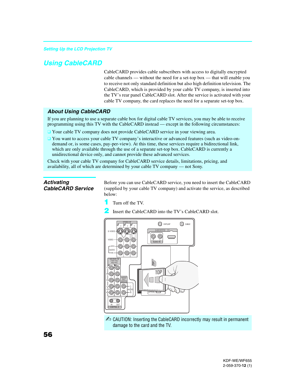 Using cablecard, About using cablecard, Activating cablecard service | E “using, Turn off the tv, Insert the cablecard into the tv’s cablecard slot, Setting up the lcd projection tv | Sony KDF-55WF655 User Manual | Page 56 / 132