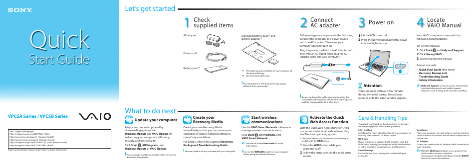 Let’s get started what to do next, Check supplied items, Connect ac adapter | Power on, Locate vaio manual, Care & handling tips, Vpcsa series / vpcsb series, Attention, Update your computer create your recovery media, Start wireless communications | Sony VPCSA290X User Manual | Page 2 / 2