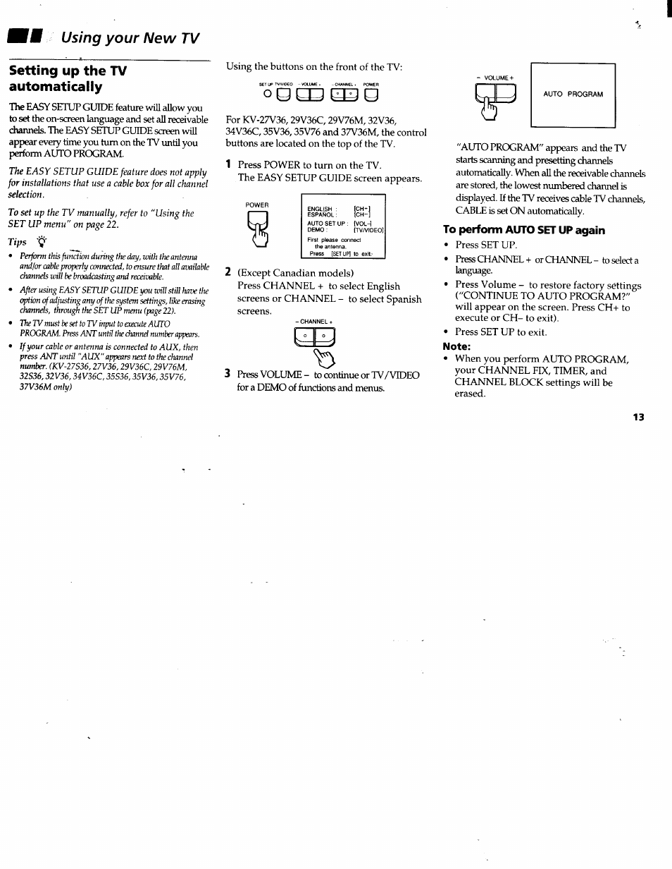 W using your new tv, Setting up the tv automatically, To perform auto set up again | Sony KV-32V26 User Manual | Page 17 / 36