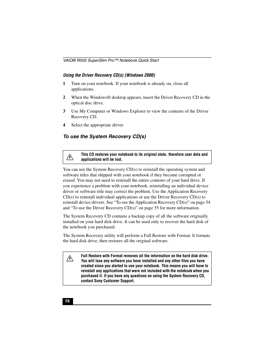Using the driver recovery cd(s) (windows 2000), To use the system recovery cd(s) | Sony PCG-R505JL User Manual | Page 58 / 86