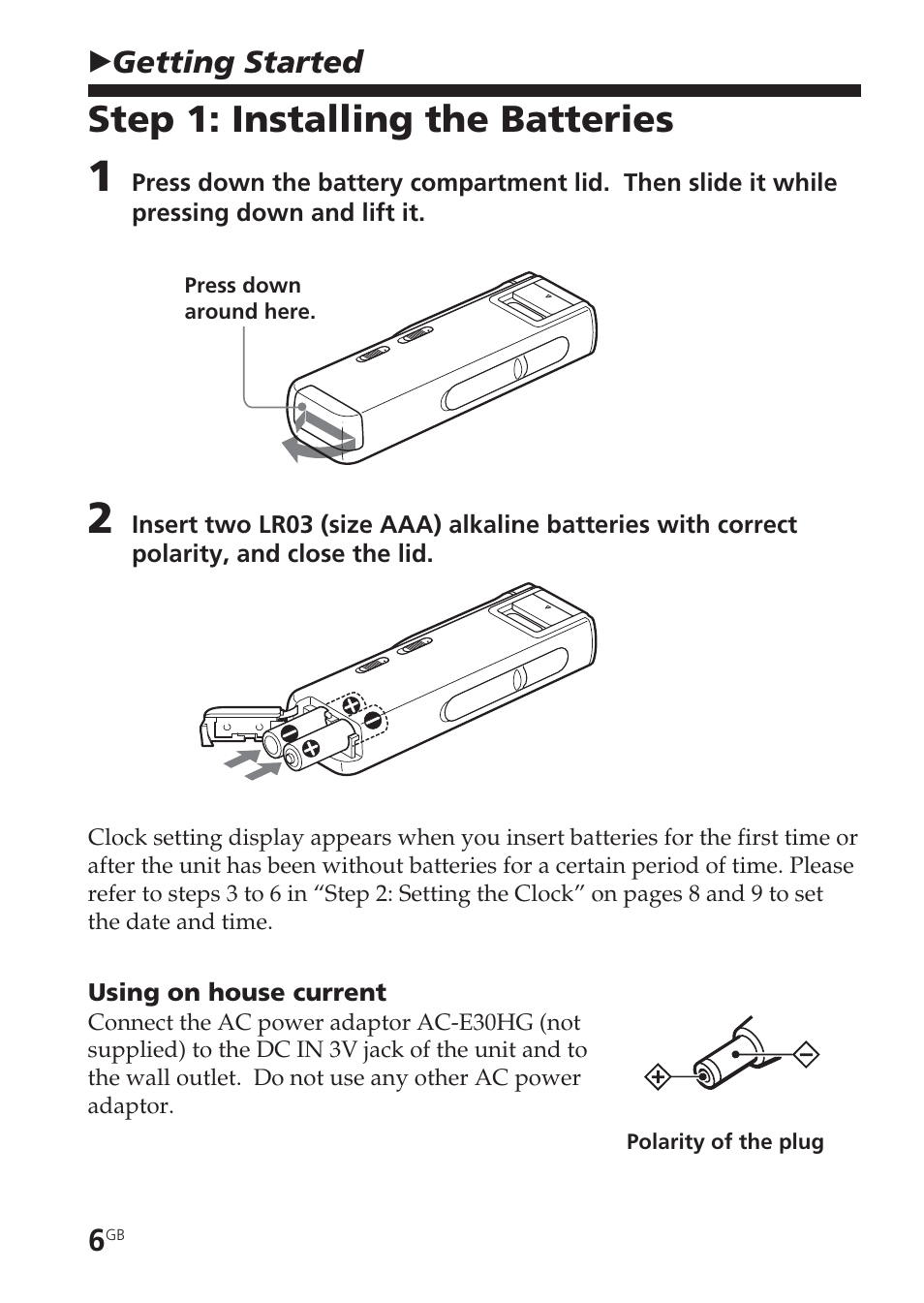 Getting started, Step 1: installing the batteries, Using the house current | Sony ICD-BM1VTP2 User Manual | Page 6 / 68