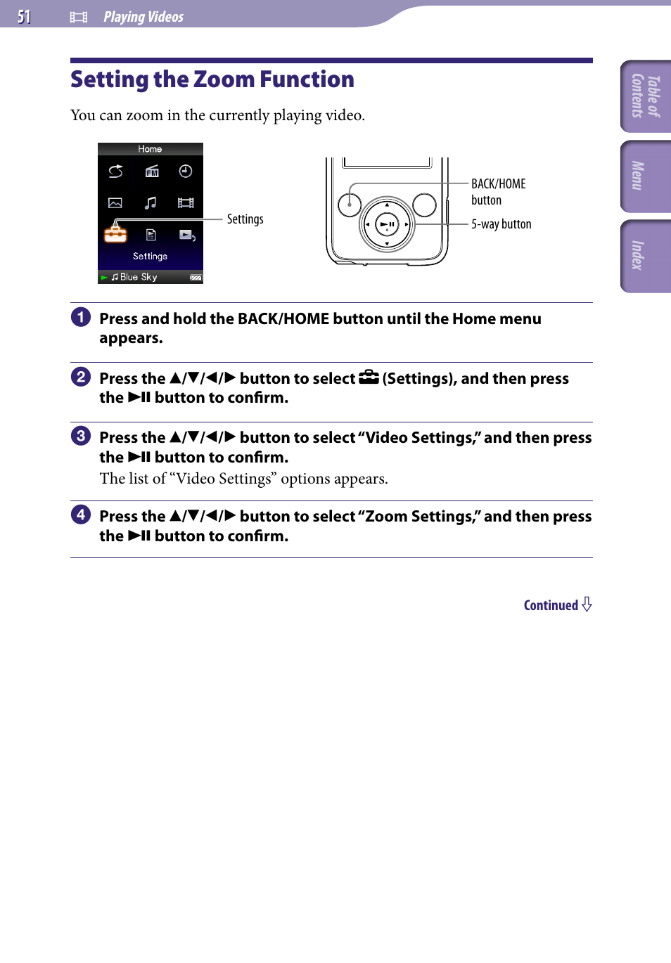 Setting the zoom function, Zoom settings | Sony NWZ-E436FBLK User Manual | Page 51 / 126