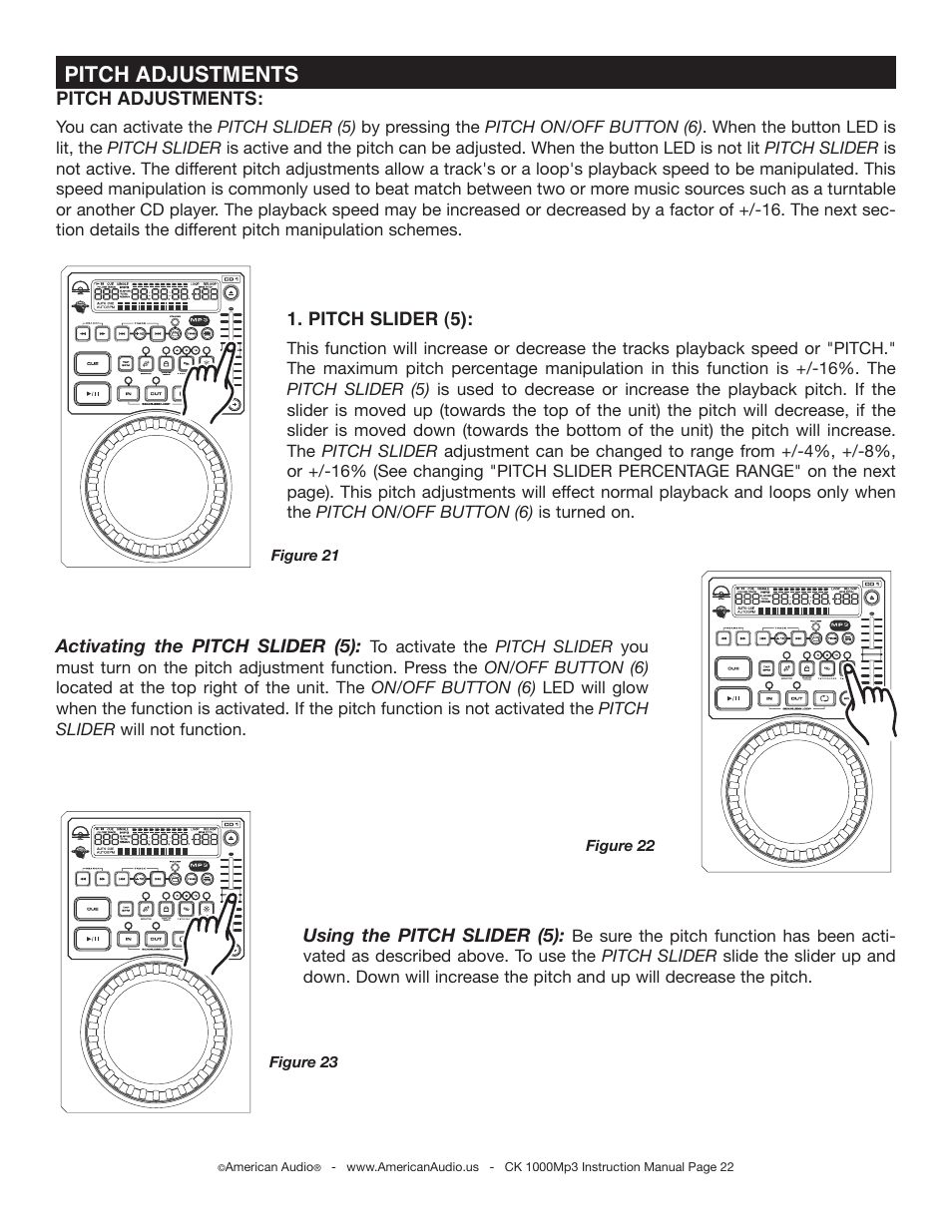 Pitch adjustments | American Audio CK-1000 MP3 User Manual | Page 22 / 34