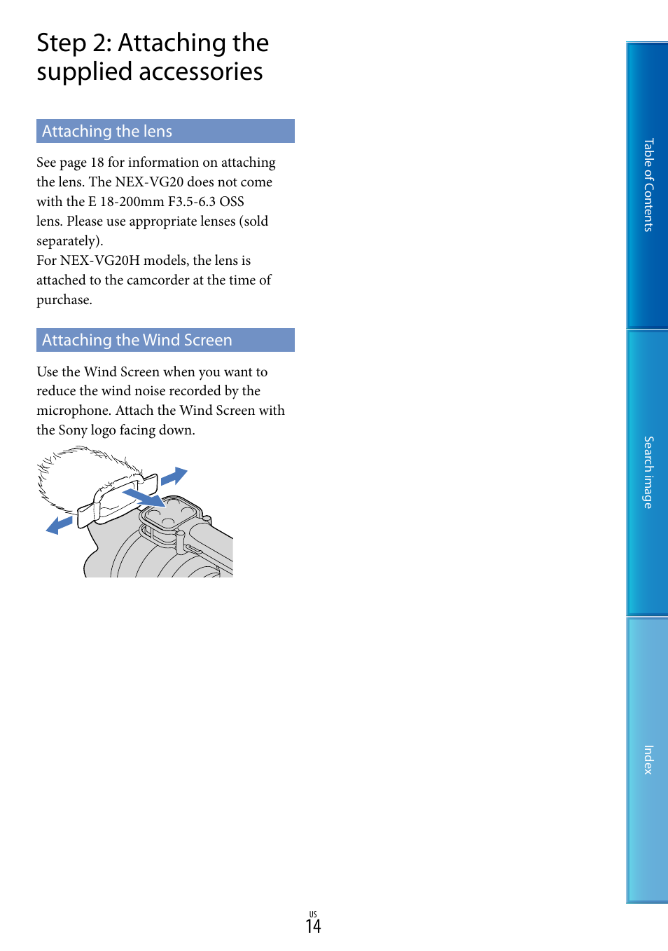 Step 2: attaching the supplied accessories, Attaching the lens, Attaching the wind screen | Attaching the lens attaching the wind screen | Sony NEX-VG20 User Manual | Page 14 / 117